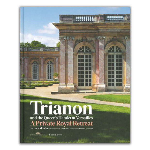Trianon and the Queens Hamlet
