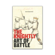 The Knightly Art of Battle