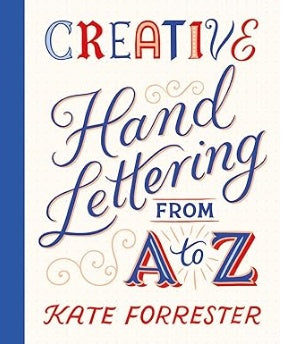 Creative Hand Lettering From A to Z