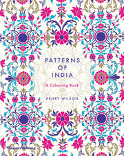 Patterns of India: A Colouring Book by Henry Wilson