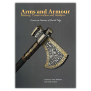 Arms And Armour: History, Conservation and Analysis