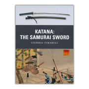 Katana: The Samurai Sword
