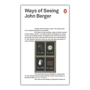 Ways of Seeing by John Berger